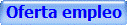 Oferta empleo