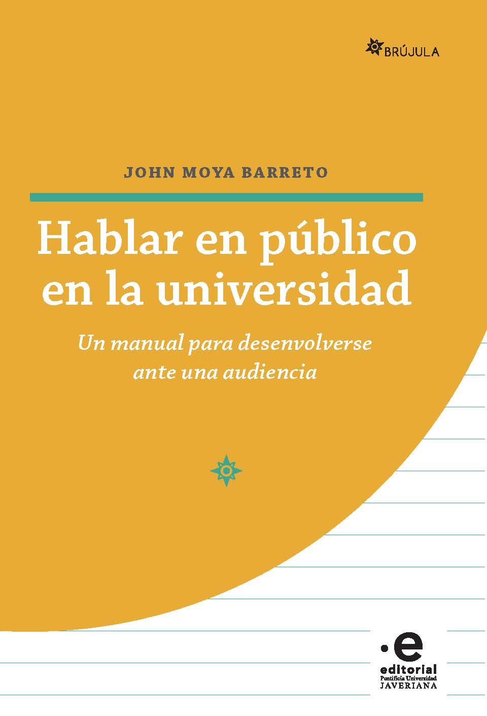 Hablar en público en la universidad: un manual para desenvolverse ante una audiencia