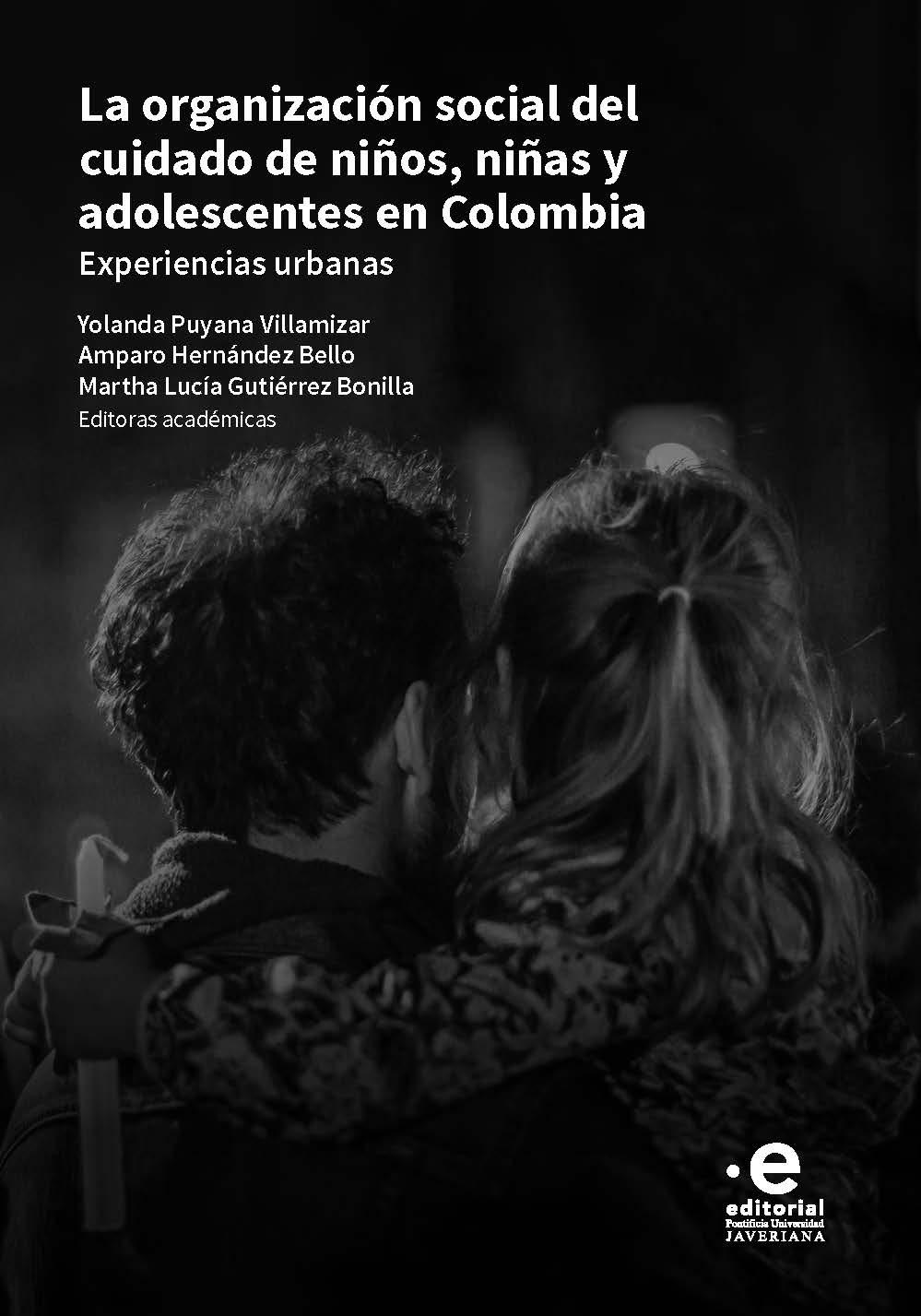 La organización social del cuidado de niños niñas y adolescentes en Colombia