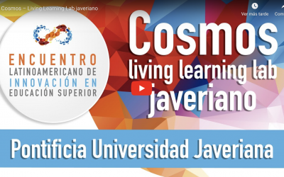 Presentación de Cosmos – Living Learning Lab Javeriano en Encuentro Latinoamericano de Innovación en Educación Superior